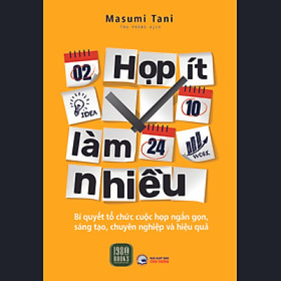 Họp Ít Làm Nhiều