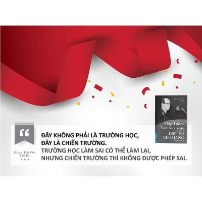Sách Ông Tướng Tình Báo Bí Ẩn Và Những Điệp Vụ Siêu Hạng (Tái bản 2023)