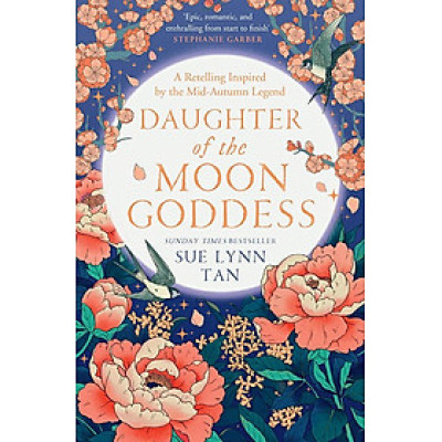 Tiểu thuyết Fiction tiếng Anh: The Celestial Kingdom Duology (1) — DAUGHTER OF THE MOON GODDESS [Export, Open Market-only] *Export date