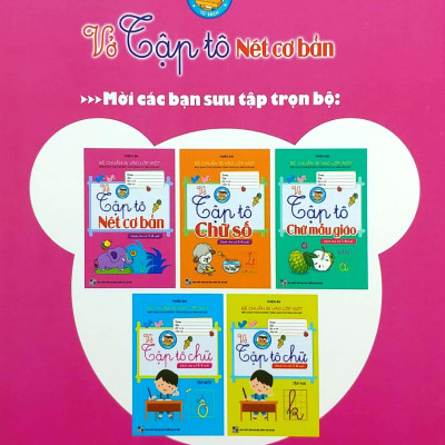 Bé Chuẩn Bị Vào Lớp Một - Vở Tập Tô Nét Cơ Bản (Dành Cho Trẻ 5-6 Tuổi)