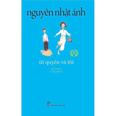 Combo 3 cuốn truyện Nguyễn Nhật Ánh hay: Út Quyên Và Tôi  + Bảy Bước Tới Mùa Hè + Cảm Ơn Người Lớn