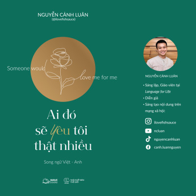 Ai Đó Sẽ Yêu Tôi Thật Nhiều - Someone Would Love Me For Me