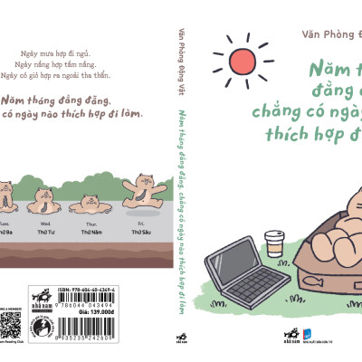 Sách - Năm tháng đằng đẵng, chẳng có ngày nào thích hợp đi làm (Văn Phòng Động Vật) (Nhã Nam Official)