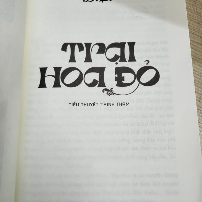 Trại Hoa Đỏ (Tiểu thuyết trinh thám kinh dị - Tái bản 2022)
