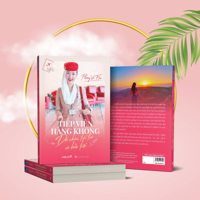 Tiếp viên hàng không - Đôi chân trái tim và bầu trời
