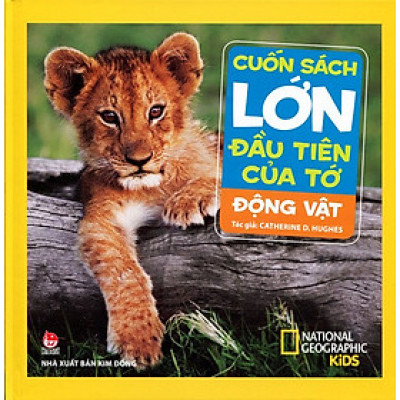 Combo 2 Cuốn sách: Sự Tích Các Loài Vật - Chuyện Như Thế Đó + Cuốn Sách Lớn Đầu Tiên Của Tớ - Động Vật