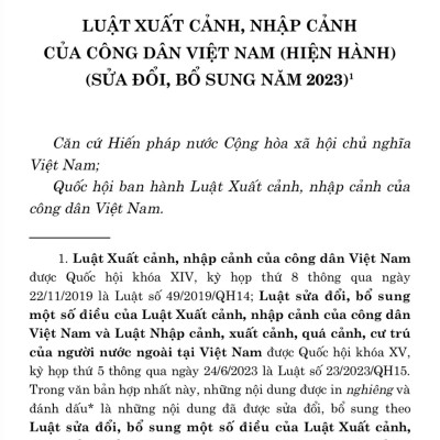 Luật xuất cảnh, nhập cảnh của công dân Việt Nam (hiện hành) (sửa đổi, bổ sung năm 2023) (bản in 2023)