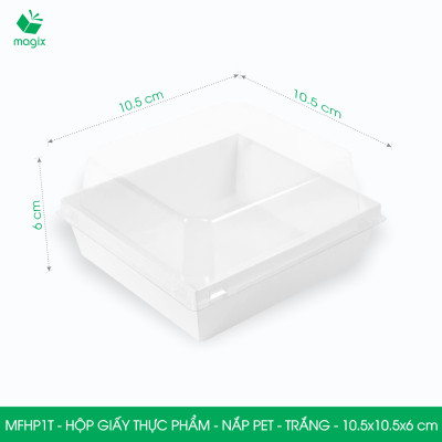 MFHP1T - 10.5x10.5x6 cm - 25 hộp giấy thực phẩm màu trắng nắp Pet, hộp giấy vuông đựng thức ăn, hộp bánh nắp trong