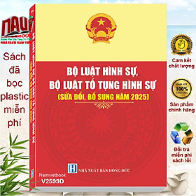 Sách Bộ Luật Hình Sự, Bộ Luật Tố Tụng Hình Sự sửa đổi, bổ sung năm 2025 (V2599T)