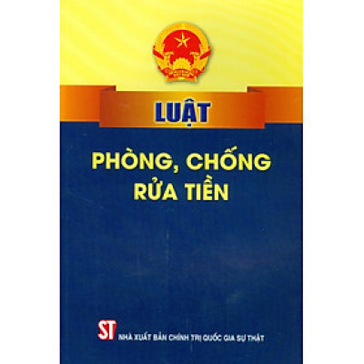 Luật Phòng, Chống Rửa Tiền (Bản in năm 2023)