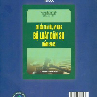 Chỉ Dẫn Tra Cứu, Áp Dụng Bộ Luật Tố Tụng Dân Sự Năm 2015 (Tái bản lần thứ nhất có sửa đổi, bổ sung) - Bản in năm 2022