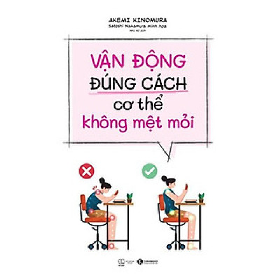 Sách - Vận động đúng cách cơ thể không mệt mỏi - Thái hà