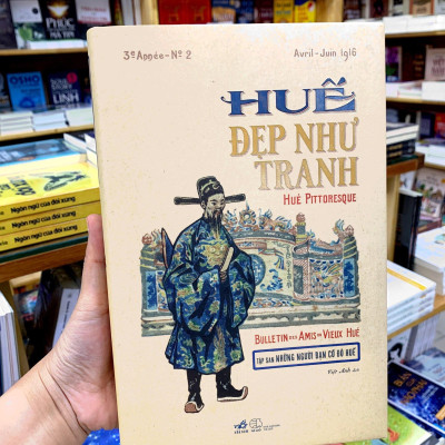 Huế Đẹp Như Tranh - Hué Pittoresque - Bìa Cứng
