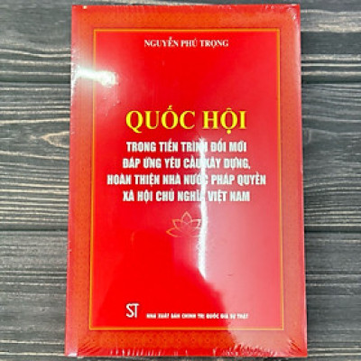 Quốc hội trong tiến trình đổi mới đáp ứng yêu cầu xây dựng, hoàn thiện Nhà nước pháp quyền xã hội chủ nghĩa Việt Nam