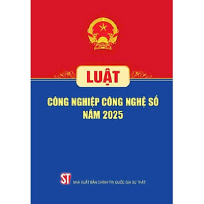 Luật Công nghiệp công nghệ số năm 2025