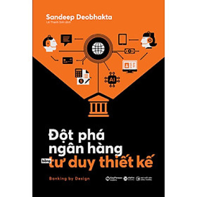 Đột Phá Ngân Hàng Bằng Tư Duy Thiết Kế