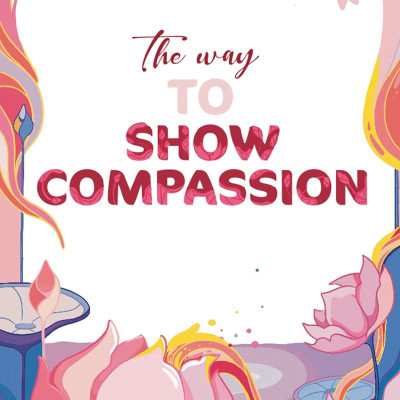 The Way To Show Compassion (Song Ngữ Anh - Việt)