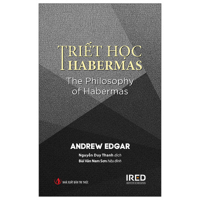 Triết học Habermas - The Philosophy of Habermas - NHBook