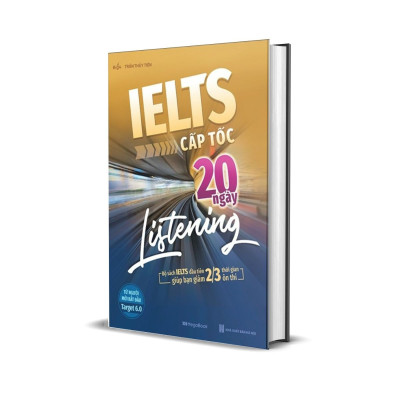  IELTS Cấp Tốc - 20 Ngày Listening