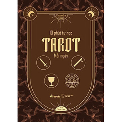 10 phút tự học Tarot mỗi ngày