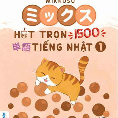Hút Trọn 1500 Từ Vựng Tiếng Nhật 1