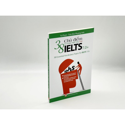 sách - Ngoại Ngữ - 38 Chủ Đề Từ Vựng Thiết Yếu Cho IELTS 7.0