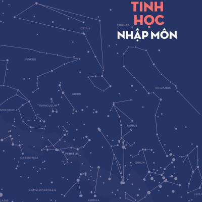 Chiêm Tinh Học Nhập Môn - Giải Mã Ngôn Ngữ 12 Chòm Sao