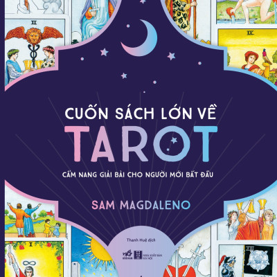 Sách - Cuốn sách lớn về Tarot (Sam Magdaleno) (Nhã Nam Official)