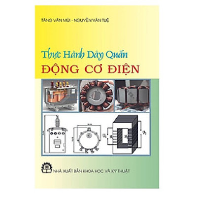 Thực Hành Dây Quấn Động Cơ Điện