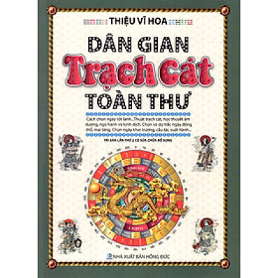 Dân Gian Trạch Cát Toàn Thư - (ML)