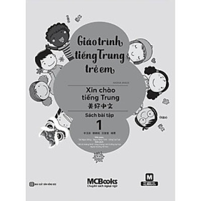 Giáo Trình Tiếng Trung Trẻ Em - Xin Chào Tiếng Trung (MC)