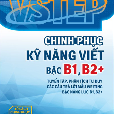 Combo 4 Cuốn VSTEP - Chinh phục Đề Thi + Kỳ Thi + Kỹ Năng Viết Và Nói (MEGA)