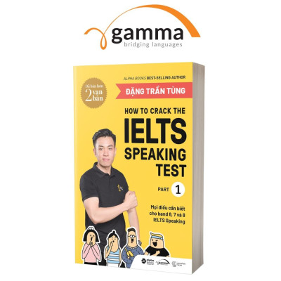 How to crack the IELTS speaking test part 1 (tái bản mới nhất)