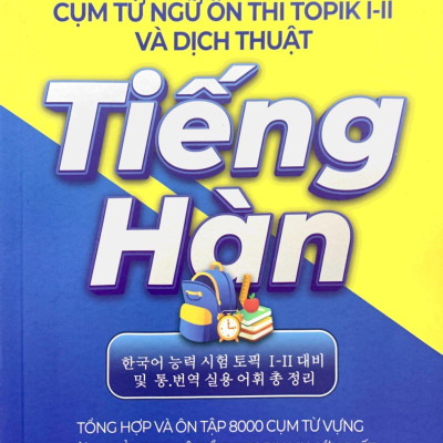 Cụm Từ Ngữ Ôn Thi Topik I-Ii Và Dịch Thuật Tiếng Hàn