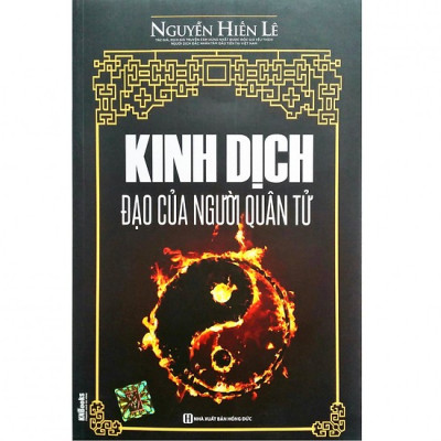 Kinh Dịch Đạo Của Người Quân Tử (Nguyễn Hiến Lê - Tái Bản 2018) (Tặng kèm Kho Audio Books)
