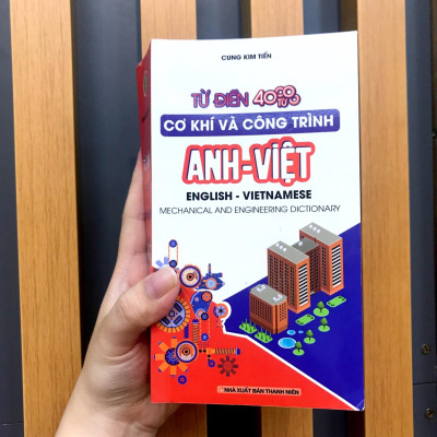 Từ Điển Cơ Khí Và Công Trình Anh -Việt 40.000 Từ