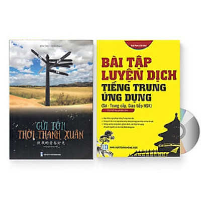 Sách- Combo 2 sách Bài tập luyện dịch tiếng Trung ứng dụng (Sơ -Trung cấp, Giao tiếp HSK có mp3 nghe, có đáp án) + gởi tôi thời thanh xuân song ngữ Trung việt có phiên âm có mp3 nghe + DVD tài liệu