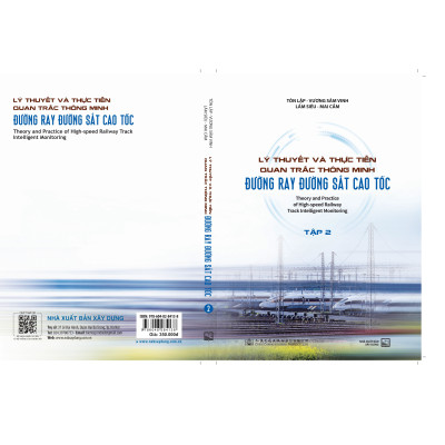(Bộ 2 tập) LÝ THUYẾT VÀ THỰC TIỄN QUAN TRẮC THÔNG MINH ĐƯỜNG RAY ĐƯỜNG SẮT CAO TỐC – Nxb Xây Dựng