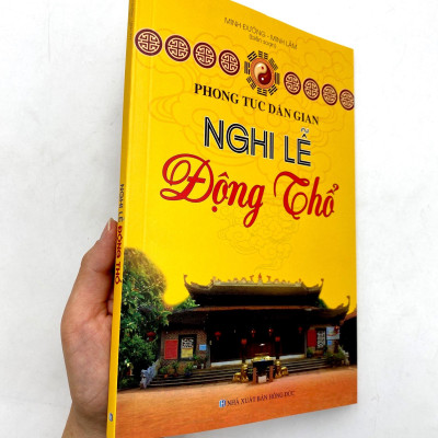 Phong Tục Dân Gian - Nghi Lễ Động Thổ