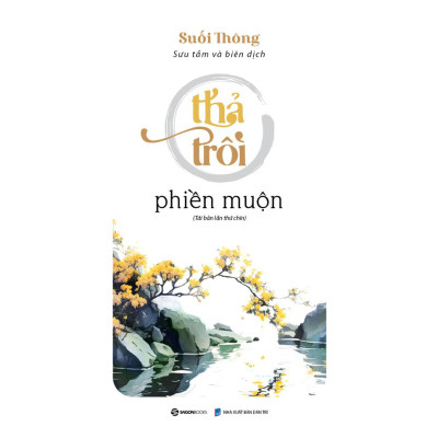 Combo 2 Cuốn Tâm Lý Học Hay-Không Diệt Không Sinh Đừng Sợ Hãi+Thả Trôi Phiền Muộn 