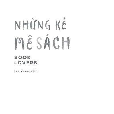 Những Kẻ Mê Sách