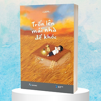 Trốn Lên Mái Nhà Để Khóc _SKY