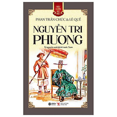 Góc Nhìn Sử Việt - Nguyễn Tri Phương - Vị Nguyên Soái Tài Trí Nước Nam - Bản Quyền
