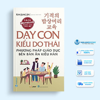 Dạy Con Kiểu Do Thái - Phương Pháp Giáo Dục Bên Bàn Ăn Kiểu Hàn