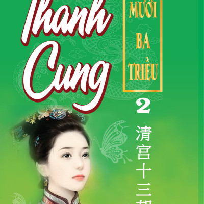 THANH CUNG 13 TRIỀU TRỌN BỘ 3 TẬP