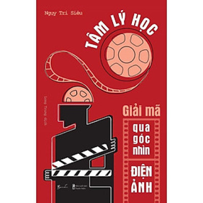 Sách - Tâm Lý Học - Giải Mã Qua Góc Nhìn Điện Ảnh - AZ Việt Nam
