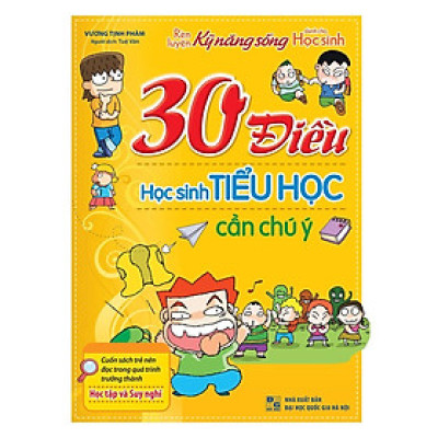 Sách: 30 Điều Học Sinh Tiểu Học Cần Chú Ý - TSTN
