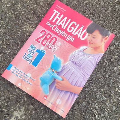 Sách - Thai Giáo Theo Chuyên Gia - 280 Ngày Mỗi Ngày Đọc 1 Trang (Tái Bản) (ML)