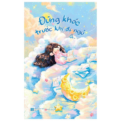 Sách - Đừng Khóc Trước Khi Ngủ - Bản Đặc Biệt - Tặng Kèm Bookmark + Sổ Tay