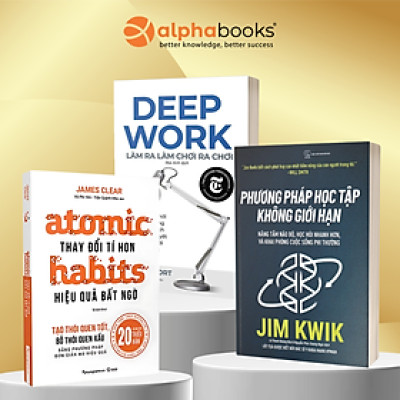 Combo Phương Pháp Học Tập Không Giới Hạn + Atomic Habits - Thay Đổi Tí Hon Hiệu Quả Bất Ngờ + Deep Work - Làm Ra Làm Chơi Ra Chơi 